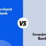 Merchant Banking and Investment Banking