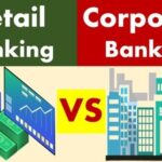 Retail Banking and Corporate Banking