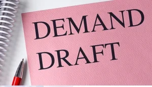 Demand Draft Advantages and Disadvantages