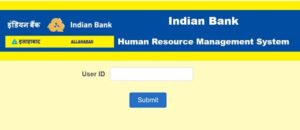 Indian Bank HRMS Login Guide, Registration Process, Services and Benefits